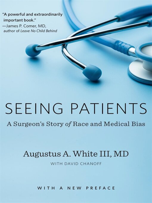 Title details for Seeing Patients by Augustus A. White III - Available